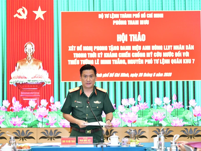 Bộ Tư lệnh TPHCM tổ chức Hội thảo đề nghị phong tặng danh hiệu Anh hùng LLVT Nhân dân 