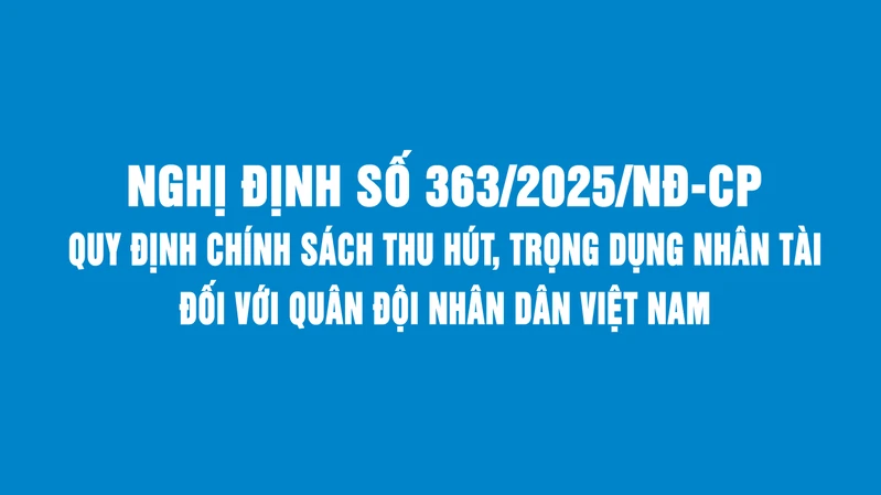 Chính sách về phụ cấp tăng thêm đối với đối tượng trọng dụng nhân tài trong Quân đội nhân dân Việt Nam
