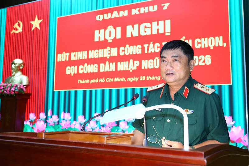 Quân khu 7: Rút kinh nghiệm tuyển chọn, gọi công dân nhập ngũ năm 2026
