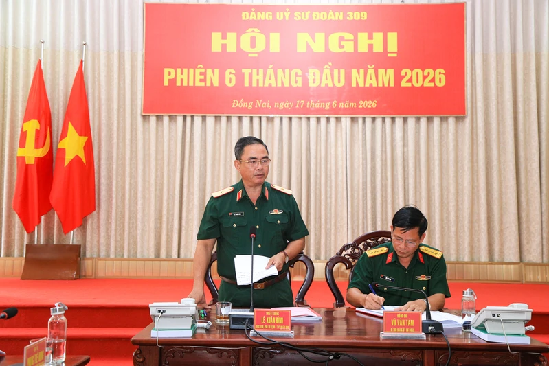 Đảng ủy Sư đoàn 309 hoàn thành tốt nhiệm vụ 6 tháng đầu năm 2026