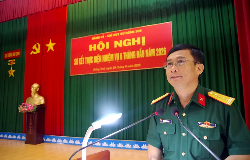 Sư đoàn 309 sơ kết thực hiện nhiệm vụ 6 tháng đầu năm 2026