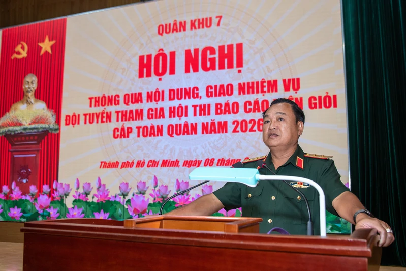 Quân khu 7 giao nhiệm vụ đội tuyển tham gia Hội thi Báo cáo viên giỏi cấp toàn quân năm 2026