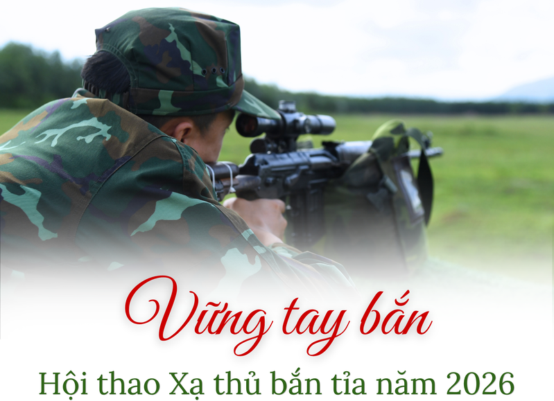 Vững tay bắn tại Hội thao xạ thủ bắn tỉa năm 2026