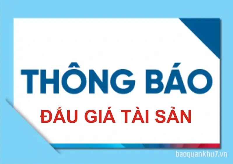 Thông báo về việc lựa chọn tổ chức hành nghề đấu giá tài sản 
