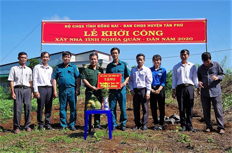 Ban CHQS huyện Tân Phú, tỉnh Đồng Nai khởi công xây dựng “Nhà tình nghĩa quân-dân”