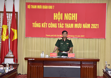 Quân khu 7 tổng kết công tác tham mưu năm 2021