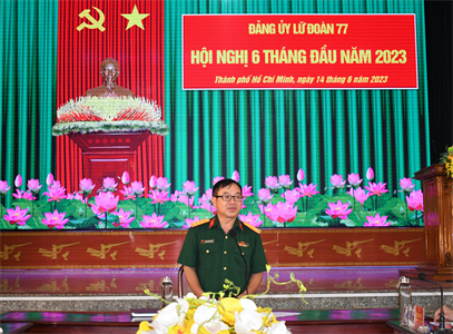 Đảng ủy Lữ đoàn 77 hội nghị 6 tháng đầu năm 2023
