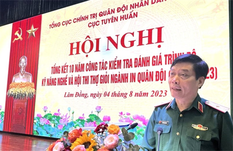 Tổng kết 10 năm công tác kiểm tra đánh giá trình độ kỹ năng nghề kỹ thuật ngành in Quân đội