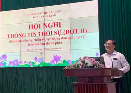 Thành ủy Thủ Dầu Một thông tin thời sự cho cán bộ, chiến sĩ, dân quân tự vệ
