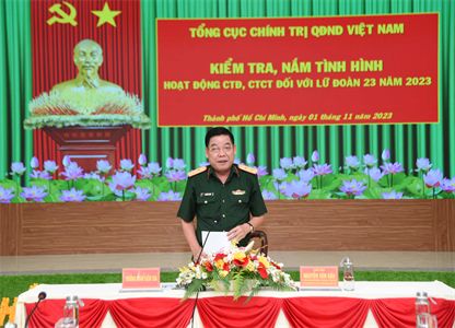 Tổng cục Chính trị kiểm tra hoạt động công tác đảng, công tác chính trị tại Lữ đoàn 23, Quân khu 7