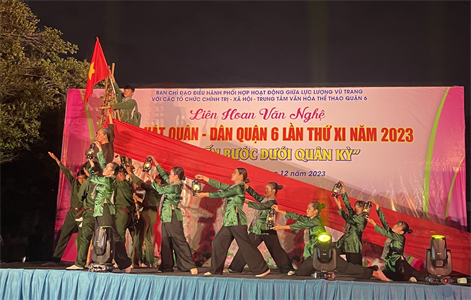 Liên hoan văn nghệ “Tiếng hát quân- dân” Quận 6