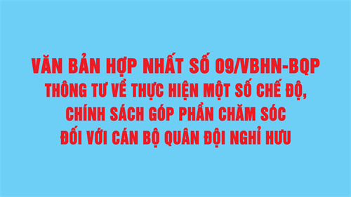 Chế độ chăm sóc cán bộ Quân đội nghỉ hưu mắc bệnh hiểm nghèo