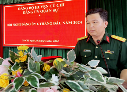 Đảng ủy Quân sự huyện Củ Chi hội nghị Đảng ủy 6 tháng đầu năm 2024