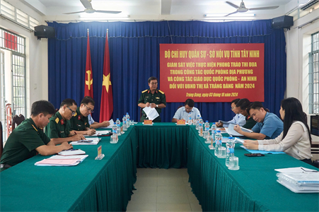 Tỉnh Tây Ninh: Giám sát thực hiện phong trào thi đua trong công tác quốc phòng địa phương