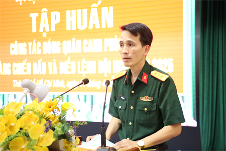 Tập huấn công tác đóng quân canh phòng, sẵn sàng chiến đấu, điều lệnh đội ngũ