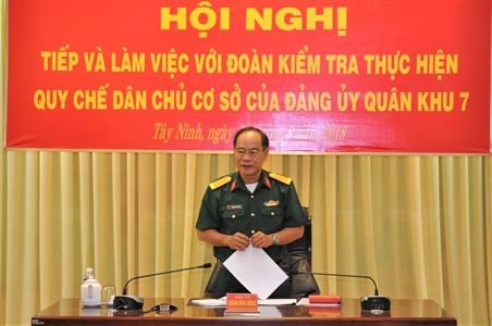 Bộ Tư lệnh Quân khu 7 kiểm tra quy chế dân chủ cơ sở Đảng ủy Quân sự tỉnh Tây Ninh