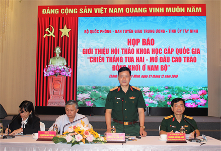 Họp báo giới thiệu Hội thảo khoa học cấp Quốc gia "Chiến thắng Tua Hai - Mở đầu cao trào Đồng Khởi ở Nam bộ"
